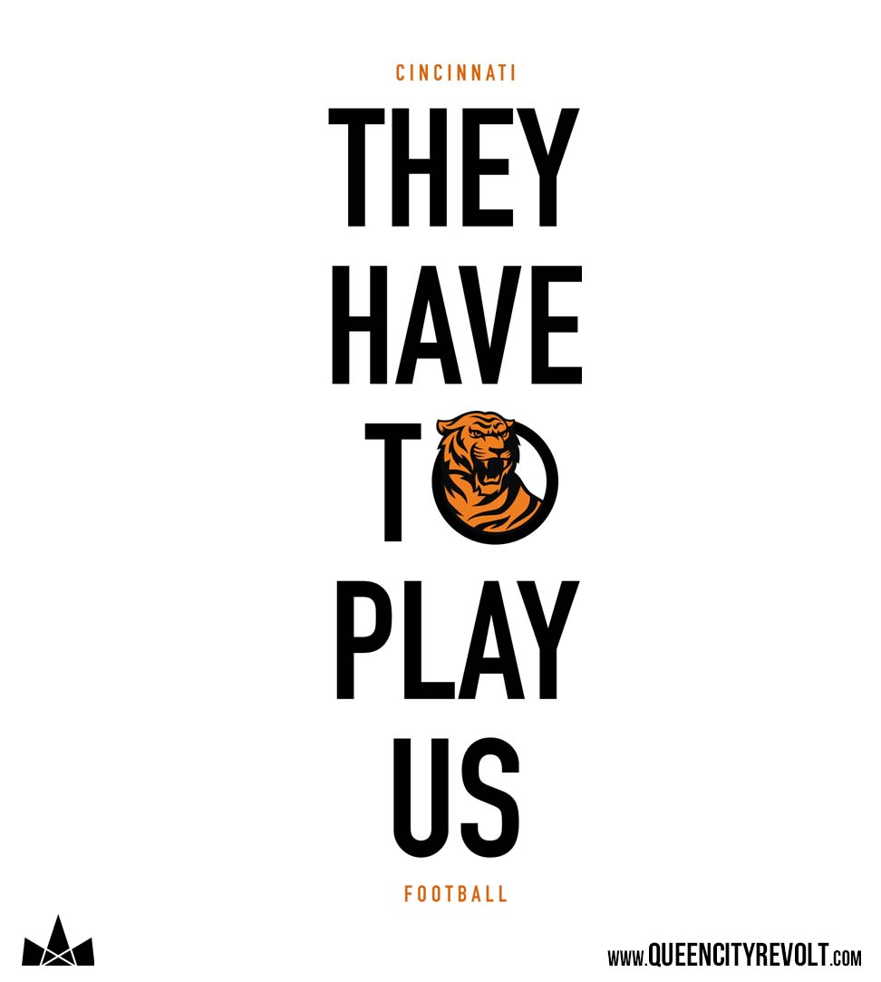 Cincinnati Football, They Have to Play Us T-Shirt, Light Grey